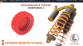 Desain 3D Shockbreaker Tabung di Autodesk Inventor  Komponen 4 [upl. by Shaffert804]