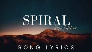 SOFI TUKKER  Spiral  SONG LYRICS VERSION [upl. by Gemini]