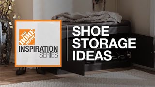 Shoe Storage Ideas  The Home Depot [upl. by Trinee]