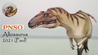 121 PNSO Allosaurus 2021 Paul Review [upl. by Erlewine]