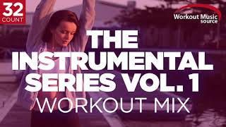 Workout Music Source  The Instrumental Series Vol 1  32 Count 132135 BPM [upl. by Rockie]