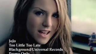 JoJo Too Little Too Late Official Music Video 720p HDmp4 [upl. by Ehcropal]