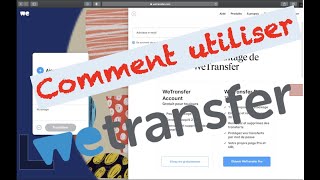 Tuto Numérique Comment utiliser We Transfer [upl. by Artinad]