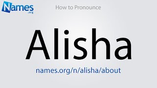 How to Pronounce Alisha [upl. by Winwaloe]