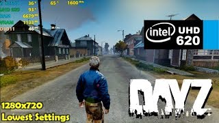 intel UHD 620  DayZ  720p Lowest Settings [upl. by Moselle268]