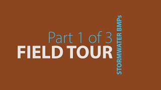 Stormwater BMPs Field Tour  Part 1  Overview [upl. by Caro]