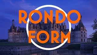 Understanding Form The Rondo [upl. by Anovahs]