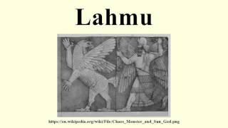 Lahmu [upl. by Anelis]