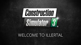 Construction Simulator 3 Welcome to Illertal [upl. by Amarette365]