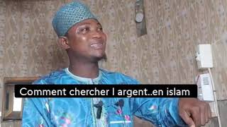 Comment chercher l argent en islam 2 [upl. by Toth982]