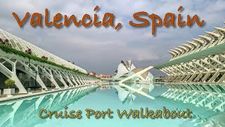 Valencia Spain  Cruise Port Walkabout  PampO Britannia  Oct 2021 [upl. by Asiluj]