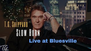 TG Sheppard  Slow Burn Live at Bluesville [upl. by Mossman]