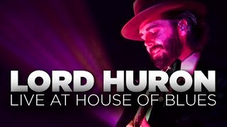 Lord Huron — Live at House of Blues Full Set [upl. by Averyl]