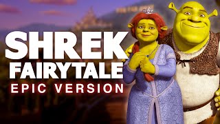 Fairytale  Shrek  EPIC VERSION [upl. by Ecyac]