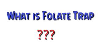 Folate trap  What is folate trap  Folate trap Biochemistry [upl. by Assenab618]