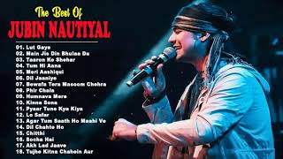 Best Of Jubin Nautiyal 2021  Jubin Nautiyal New Songs  Best Heart Touching Songs 2021 Lut Gaye [upl. by Ayotal]