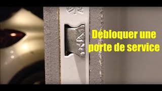 Comment débloquer une porte de service [upl. by Nilreb]