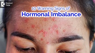 10 warning signs of hormonal imbalance causing Skin Problems  Dr Nischal K  Doctors Circle [upl. by Rambert]