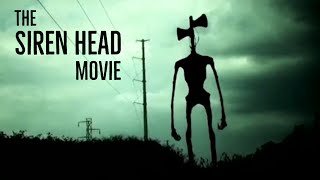 The Siren Head Movie [upl. by Okihsoy]