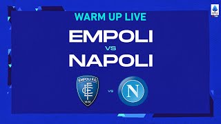 🔴 LIVE  Warm up  EmpoliNapoli  Serie A TIM 202223 [upl. by Mandelbaum]