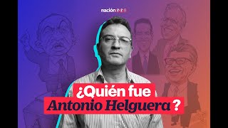 ¿Quién fue Antonio Helguera [upl. by Enyleuqcaj766]