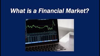 What is a Financial Market [upl. by Ulphiah]