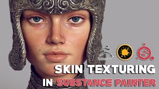 Texturing Skin in Substance Painter for Real Time Characters [upl. by Faina]