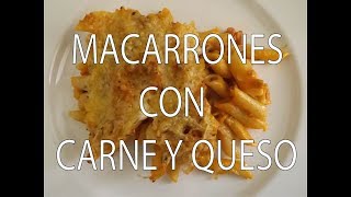 Macarrones con Carne y Queso Fáciles y Rápidos [upl. by Parrnell]