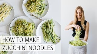 HOW TO MAKE ZUCCHINI NOODLES  5 different ways [upl. by Einimod]