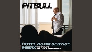 Hotel Room Service Remix [upl. by Gage]