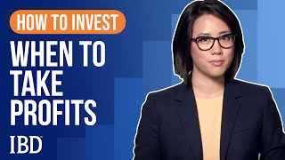 How To Sell Stocks When To Take Profits  Learn How To Invest IBD [upl. by Adlesirg884]