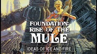 Foundation The Mules Conquest of the Galaxy [upl. by Mayberry]