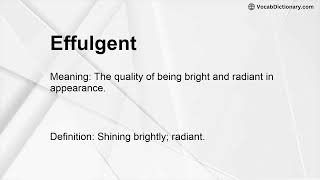 Effulgent Meaning [upl. by Dinah]