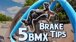 5 BMX Brake Tips For Better Brakes [upl. by Lemmy]